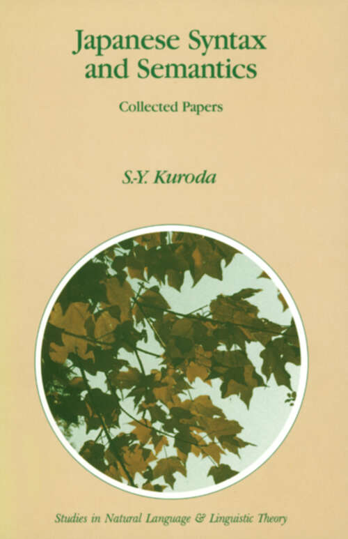 Book cover of Japanese Syntax and Semantics: Collected Papers (1992) (Studies in Natural Language and Linguistic Theory #27)