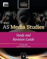 Book cover of WJEC AS Media Studies. Study and Revision Guide (PDF)