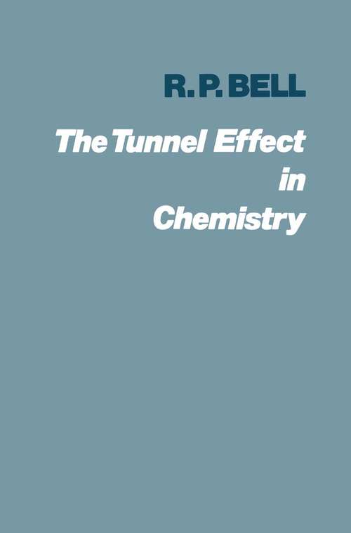 Book cover of The Tunnel Effect in Chemistry (1980)