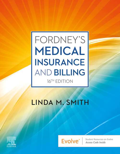 Book cover of Fordney's Medical Insurance and Billing - E-Book (16)