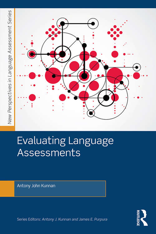 Book cover of Evaluating Language Assessments (New Perspectives on Language Assessment Series)