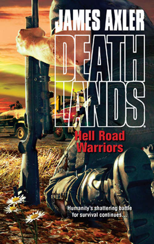 Book cover of Hell Road Warriors (ePub First edition)