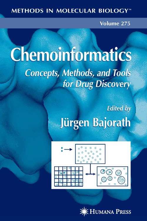 Book cover of Chemoinformatics: Concepts, Methods, and Tools for Drug Discovery (2004) (Methods in Molecular Biology #275)