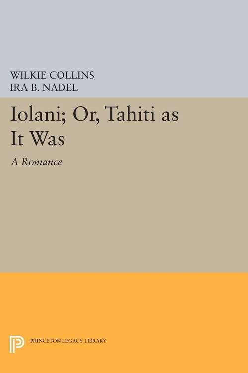 Book cover of Ioláni; or, Tahíti as It Was: A Romance