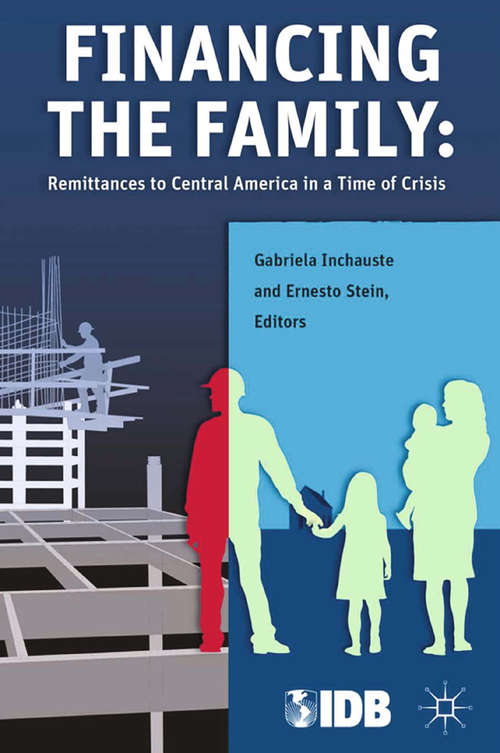 Book cover of Financing the Family: Remittances to Central America in a Time of Crisis (2013)