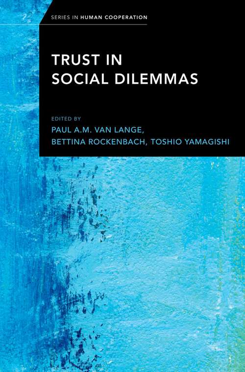 Book cover of Trust in Social Dilemmas (Series in Human Cooperation)