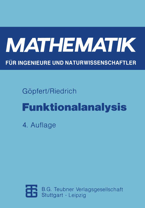 Book cover of Funktionalanalysis (4. Aufl. 1994) (Mathematik für Ingenieure und Naturwissenschaftler, Ökonomen und Landwirte)
