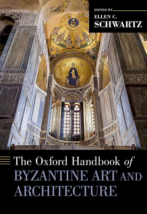 Book cover of The Oxford Handbook of Byzantine Art and Architecture (Oxford Handbooks)