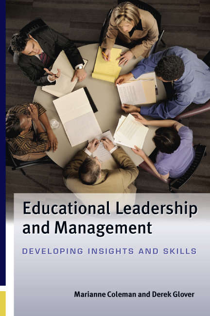 Book cover of Educational Leadership and Management: Developing Insights And Skills (UK Higher Education OUP  Humanities & Social Sciences Education OUP)