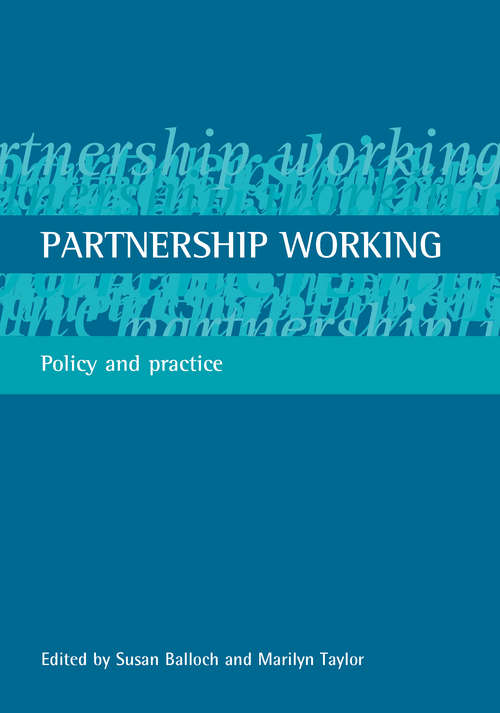 Book cover of Partnership working: Policy and practice