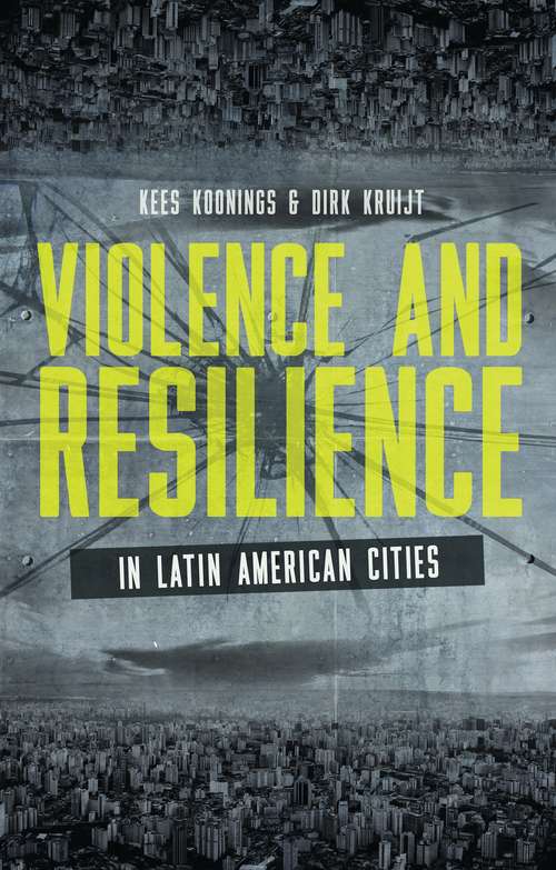 Book cover of Violence and Resilience in Latin American Cities