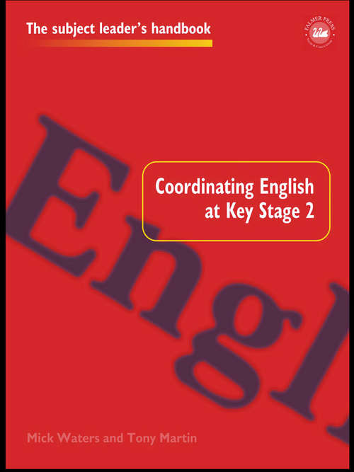 Book cover of Coordinating English at Key Stage 2 (Subject Leaders' Handbooks)