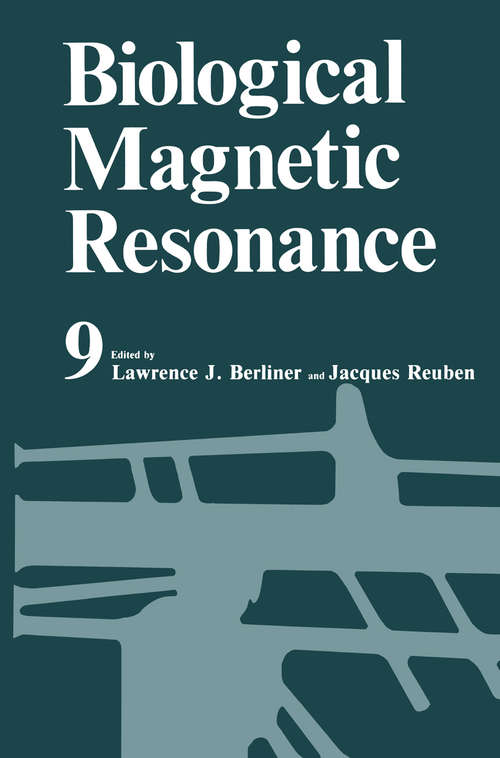 Book cover of Biological Magnetic Resonance (1990) (Biological Magnetic Resonance #9)