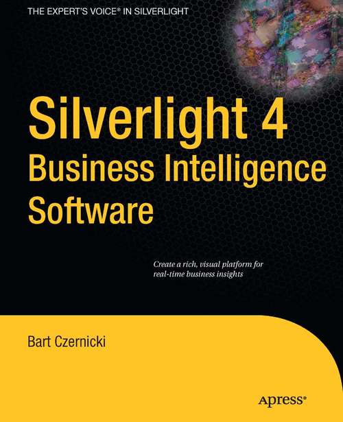 Book cover of Silverlight 4 Business Intelligence Software (2nd ed.)