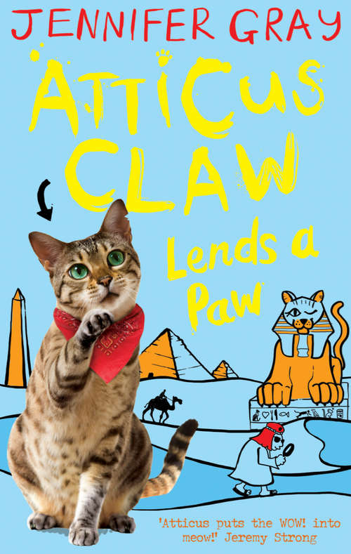 Book cover of Atticus Claw Lends a Paw (Main) (Atticus Claw: World's Greatest Cat Detective #2)