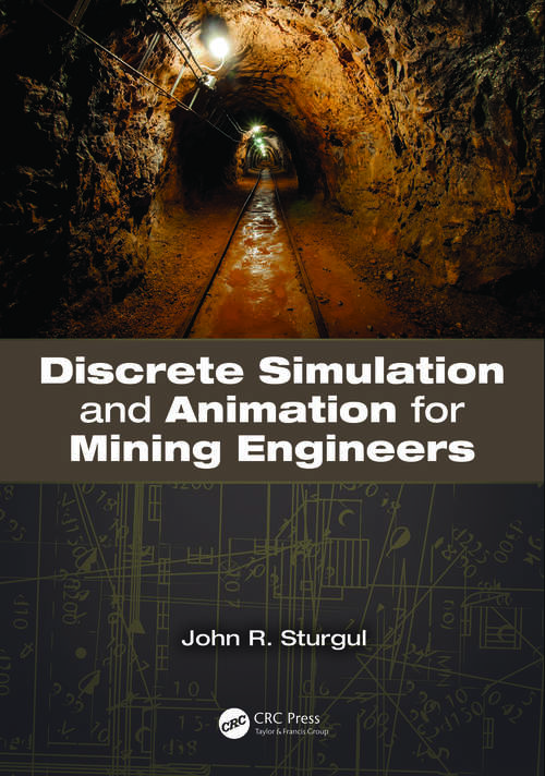 Book cover of Discrete Simulation and Animation for Mining Engineers