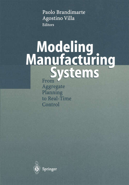 Book cover of Modeling Manufacturing Systems: From Aggregate Planning to Real-Time Control (1999)