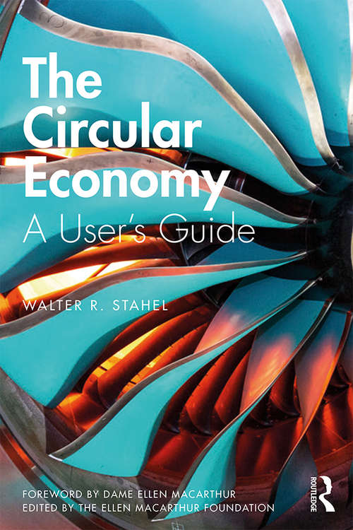 Book cover of The Circular Economy: A User's Guide