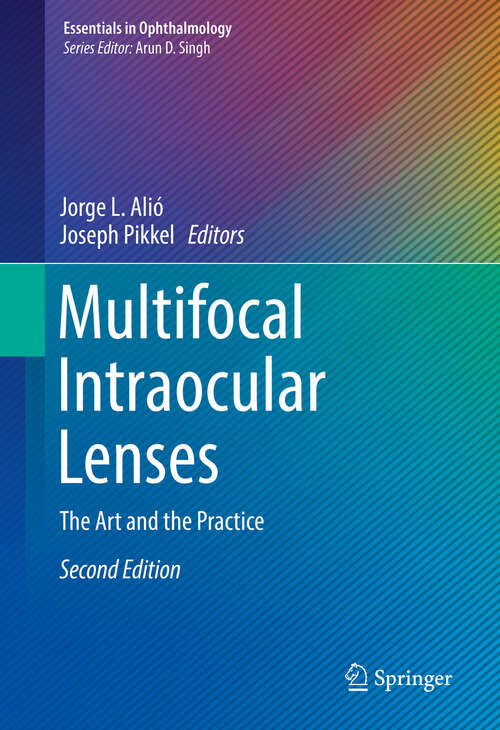 Book cover of Multifocal Intraocular Lenses: The Art and the Practice (2nd ed. 2019) (Essentials in Ophthalmology)