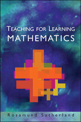 Book cover of Teaching for Learning Mathematics (UK Higher Education OUP  Humanities & Social Sciences Education OUP)