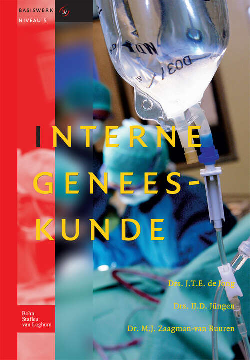 Book cover of Interne geneeskunde: Basiswerk V&V, niveau 5 (2006) (Basiswerken Verpleging en Verzorging)