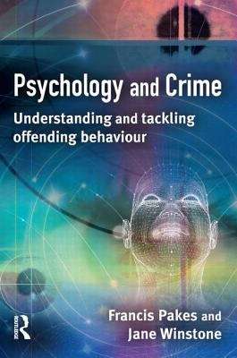 Book cover of Psychology And Crime: Understanding And Tackling Offending Behaviour
