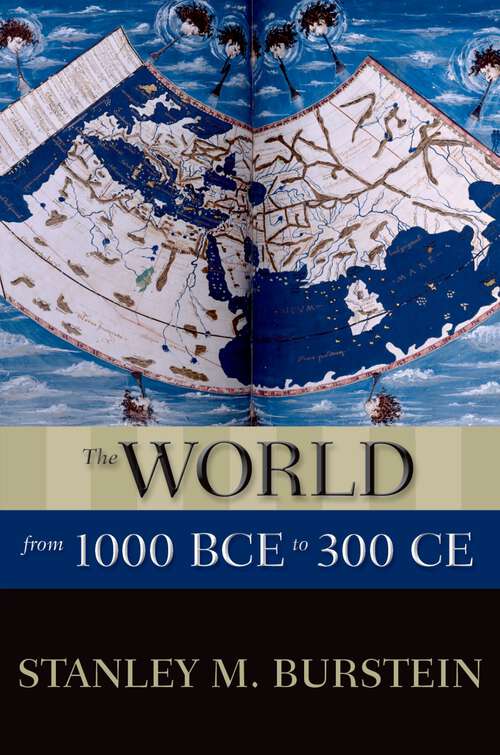 Book cover of The World from 1000 BCE to 300 CE (New Oxford World History)