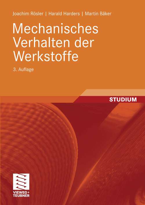 Book cover of Mechanisches Verhalten der Werkstoffe (3. Aufl. 2008)