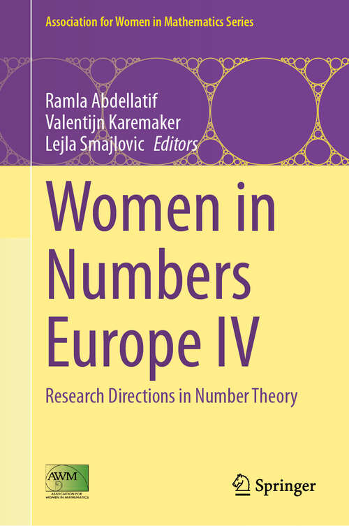 Book cover of Women in Numbers Europe IV: Research Directions in Number Theory (2024) (Association for Women in Mathematics Series #32)