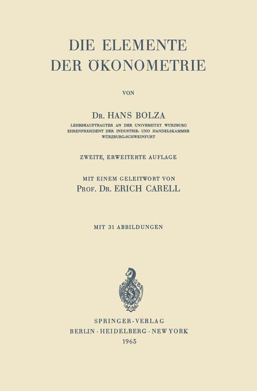 Book cover of Die Elemente der Ökonometrie (2. Aufl. 1965)