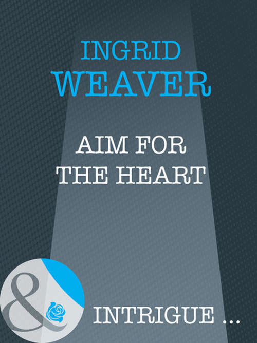 Book cover of Aim for the Heart (ePub First edition) (Eagle Squadron #3)