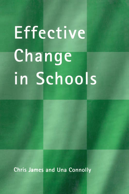 Book cover of Effective Change in Schools (School Leadership)