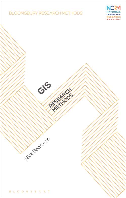 Book cover of GIS: Research Methods (The 'What is?' Research Methods Series)