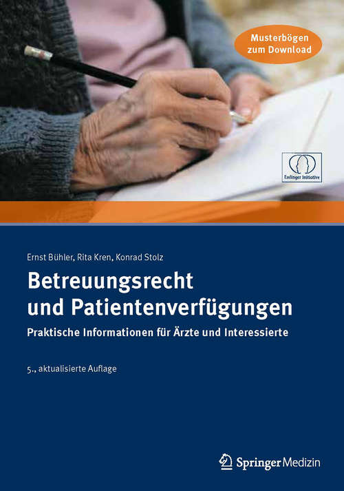 Book cover of Betreuungsrecht und Patientenverfügungen: Praktische Informationen für Ärzte und Interessierte (5. Aufl. 2015)
