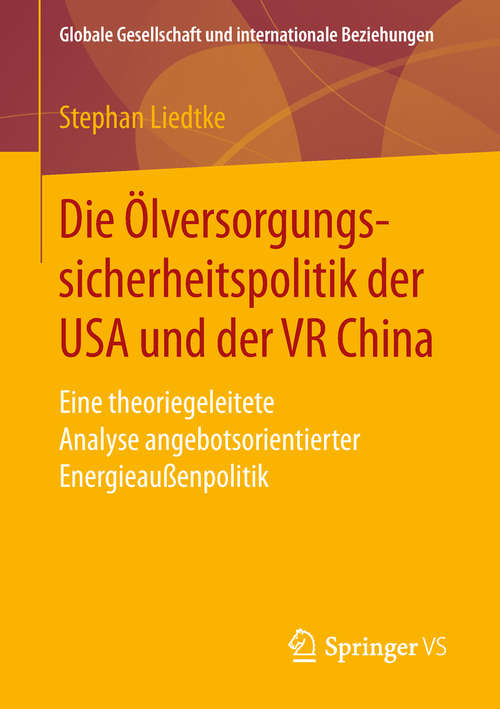 Book cover of Die Ölversorgungssicherheitspolitik der USA und der VR China