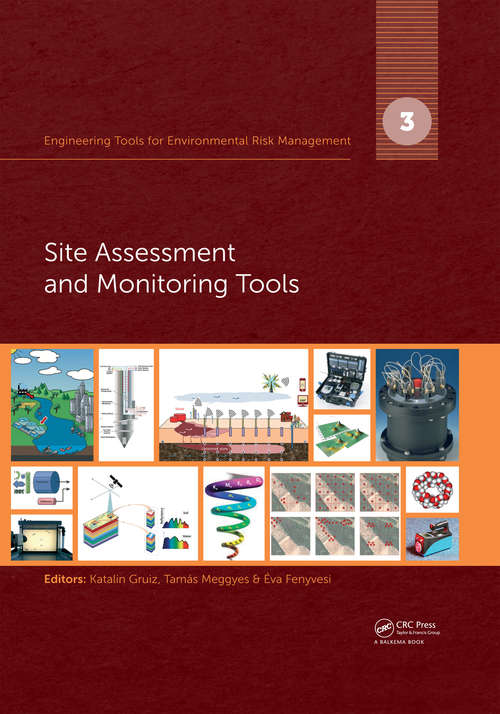 Book cover of Engineering Tools for Environmental Risk Management: 3. Site Assessment and Monitoring Tools (Engineering Tools for Environmental Risk Management)