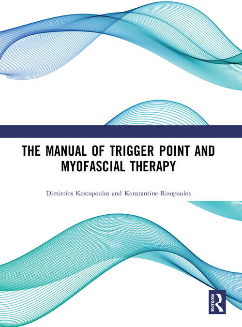 Book cover of The Manual of Trigger Point and Myofascial Therapy