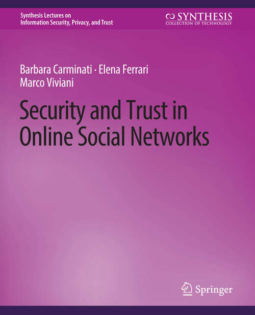 Book cover of Security and Trust in Online Social Networks (Synthesis Lectures on Information Security, Privacy, and Trust)