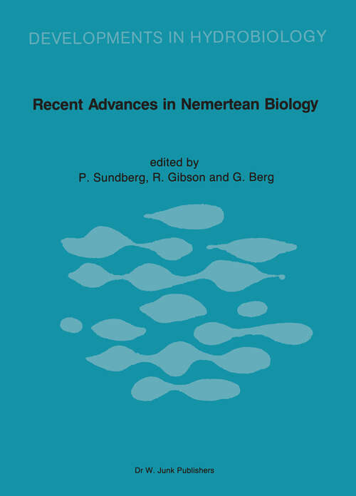 Book cover of Recent Advances in Nemertean Biology: Proceedings of the Second International Meeting on Nemertean Biology, Tjärnö Marine Biological Laboratory, August 11 – 15, 1986 (1988) (Developments in Hydrobiology #43)