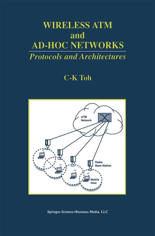 Book cover of Wireless ATM and Ad-Hoc Networks: Protocols and Architectures (1997)