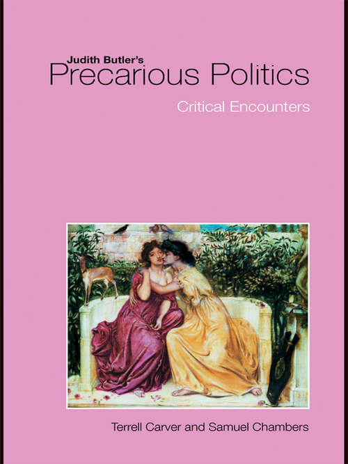 Book cover of Judith Butler's Precarious Politics: Critical Encounters