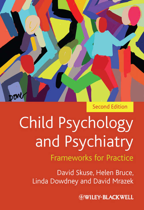 Book cover of Child Psychology and Psychiatry: Frameworks for Practice (2)