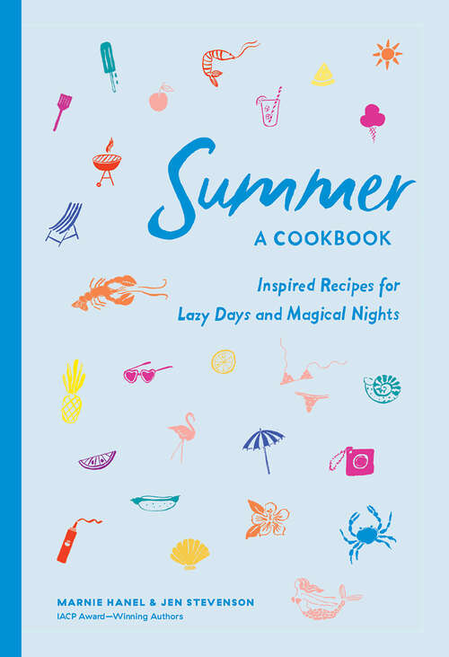 Book cover of Summer: Inspired Recipes for Lazy Days and Magical Nights