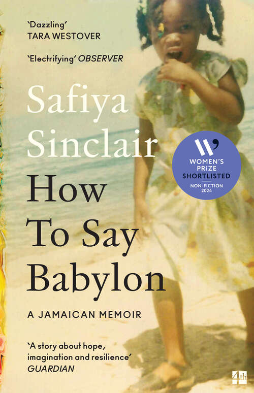 Book cover of How To Say Babylon: A Jamaican Memoir