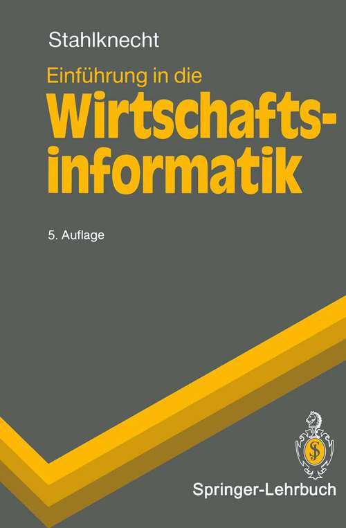 Book cover of Einführung in die Wirtschaftsinformatik (5. Aufl. 1991) (Springer-Lehrbuch)