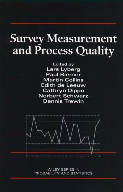 Book cover of Survey Measurement and Process Quality (Wiley Series in Probability and Statistics #324)