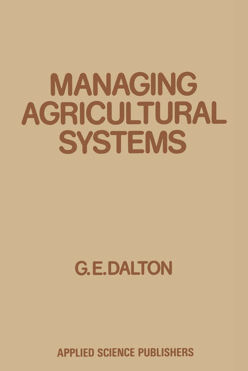 Book cover of Managing Agricultural Systems (1982)