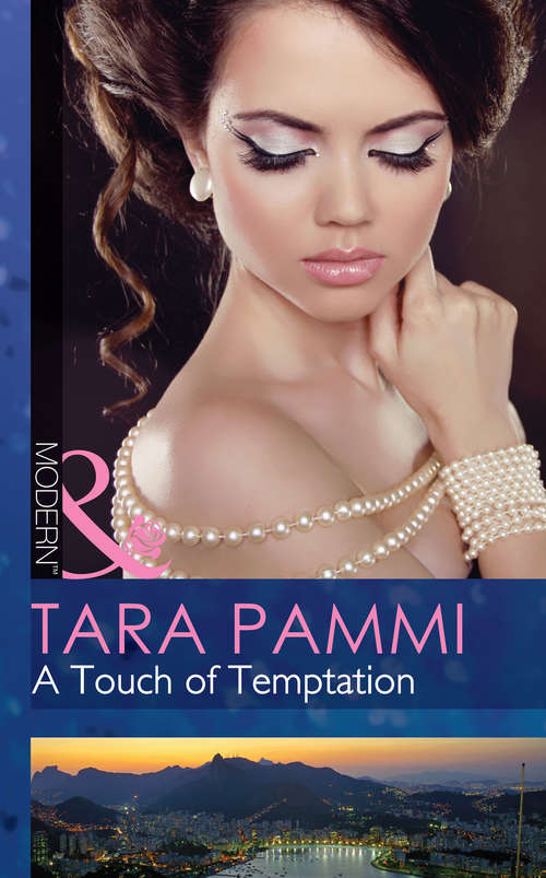 Book cover of A Touch of Temptation: Dante: Claiming His Secret Love-child / Playing The Dutiful Wife / Doctor's Guide To Dating In The Jungle / A Touch Of Temptation (ePub First edition) (The Sensational Stanton Sisters #2)