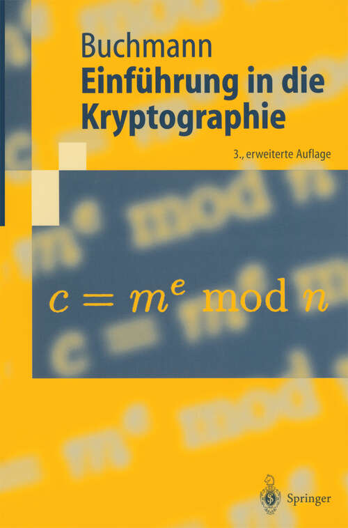 Book cover of Einführung in die Kryptographie (3. Aufl. 2004) (Springer-Lehrbuch)