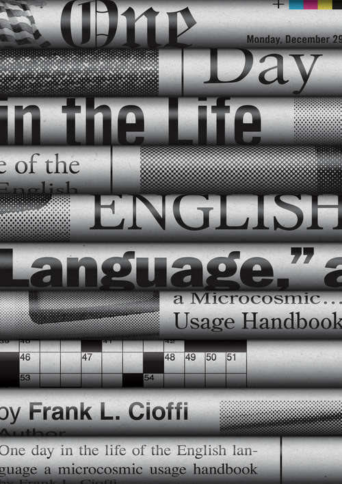 Book cover of One Day in the Life of the English Language: A Microcosmic Usage Handbook